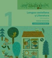 CUADERNO LENGUA PROYECTO MATICES 3 TRIMESTRE